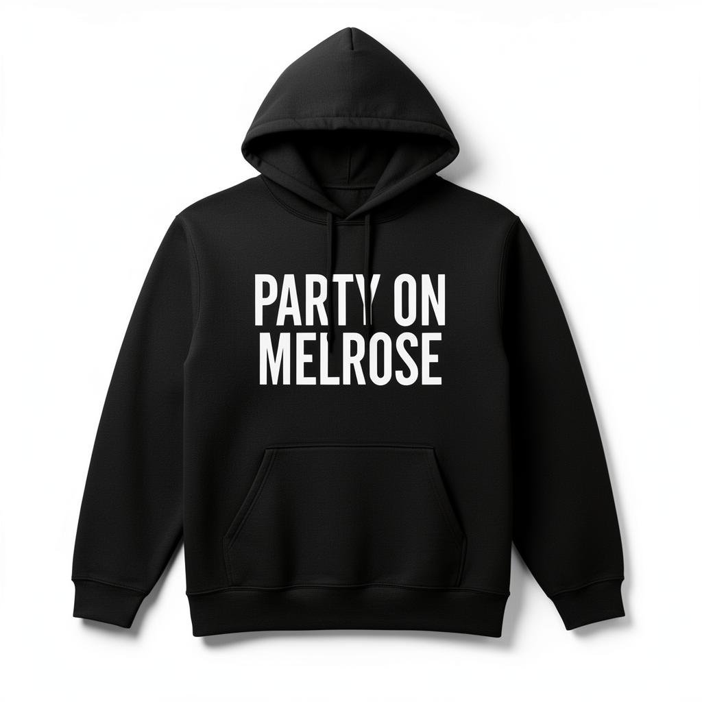 Party On Melrose Hoodie